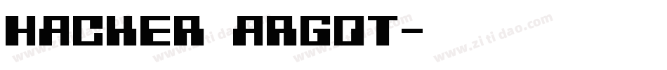 Hacker Argot字体转换